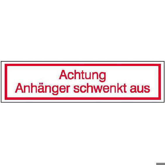 Achtung Anhänger Schwenkt Aus - Selbstklebendes Hinweisschild für Kfz | 50x12,5 cm