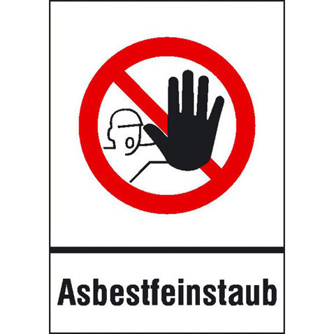 Asbestfeinstaub Verbotsschild - Zutritt für Unbefugte Verboten | 42x59,4 cm