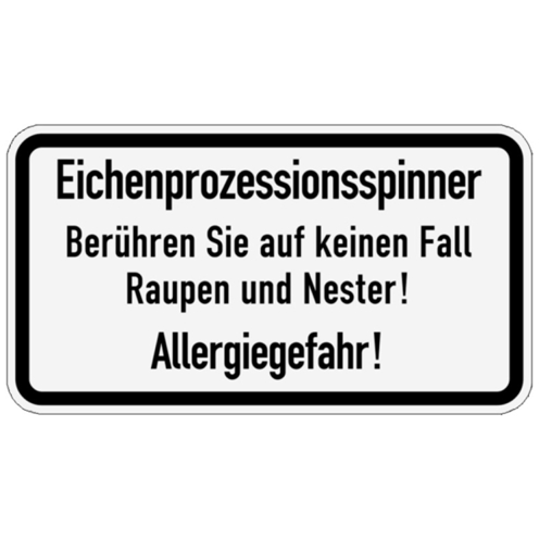Eichenprozessionsspinner Warnschild | Berühren Sie die Raupen nicht!
