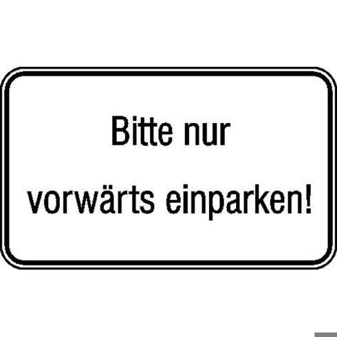 Hinweisschild Tankanlagen und Garagen - Bitte nur vorwärts einparken! | Aluminium | 30x20 cm